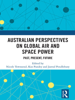 cover image of Australian Perspectives on Global Air and Space Power